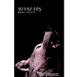 Beyaz Di Araf Yaynclk