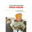 Tek Parti Dnemi Tarihiliinde Avrupa Hunlar Berikan Yaynlar