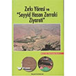 Zrk Yresi Ve Seyyid Hasan Zerraki Ziyareti Palme Yaynevi