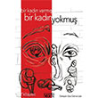 Bir Kadn Varm Bir Kadn Yokmu Bencekitap