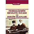 Feodalizmin Devlete syan ve Dersim Olaylar Palme Yaynevi