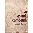 Ay Aslnda Camdandr Bencekitap