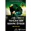 Tehlike Bir Sokak tede skenderiye Yaynlar