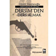 Tarihi Gerekler Inda Dersim den Ders Almak Bilgi Yaynevi