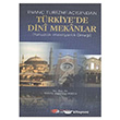 nan Turizmi Asndan Trkiye`de Dini Mekanlar Berikan Yaynlar