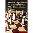 IMF`nin Deien Rol ve Gelimekte Olan lke Ekonomilerine Etkileri Palme Yaynevi