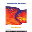 Karnaval ve Yamyam Boazii niversitesi Yaynevi