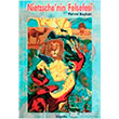 Nietzsche`nin Felsefesi Bilgesu Yaynclk