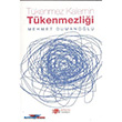 Tkenmez Kalemin Tkenmezlii Berikan Yaynlar