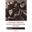 Cumhuriyet Tarihimizde retim Ve Hizmet Dmanl 1923-2003 Palme Yaynevi