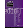 Sinema Syleileri 2006 Boazii niversitesi Yaynevi