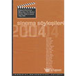 Sinema Syleileri 2004 Boazii niversitesi Yaynevi