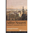 Adliye Nezareti Kuruluu ve Faaliyetleri 1876 1914 Boazii niversitesi Yaynevi