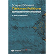 Sovyet Dnemi Trkmen Folkloru Berikan Yaynlar