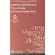 Cumhuriyetimizin 75. Ylnda niversitelerimiz Boazii niversitesi Yaynevi