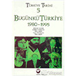 Trkiye Tarihi 5 Bugnk Trkiye 1980 1995 Cem Yaynevi
