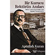 Bir Kurucu Rektrn Anlar Boazii niversitesi Yaynevi