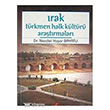 Irak Trkmen Halk Kltr Aratrmalar Berikan Yaynlar