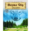 Beyaz Diş Anonim Yayıncılık
