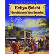 Evliya elebi Seyahatnamesi nden Semeler Anonim Yaynclk
