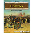 Ezilenler Fyodor Mihayloviç Dostoyevski Anonim Yayıncılık