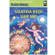 Uzayda Kedi Var m? Bilgi Yaynevi
