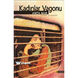 Kadnlar Vagonu itlembik Yaynlar
