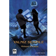 Yalnz Seninle Bilgi Yaynevi