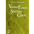 Yunus Emre iirinin Gc Bilgi Yaynevi