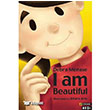 I Am Beautiful  itlembik Yaynlar