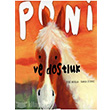 Poni ve Dostluk iek Yaynclk