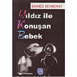 Yldz ile Konuan Bebek Berikan Yaynlar