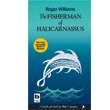The Fisherman of Halicarnassus Bilgi Yaynevi