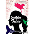 Ge Gelen Bahar Altn Bilek Yaynlar