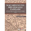 Macaristanda Bir Osmanl Padiah Okur Kitapl