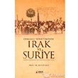 Osmanl Ynetiminde Irak ve Suriye Tarihi Corafyas 19.Yzylda dari Yap deal Kltr Yaynclk