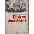Dilsiz ve ama Mektebi Osmanlda Sar Dilsiz ve amalarn Eitimi deal Kltr Yaynclk