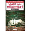 Trk Kltr Corafyasnda Halk Kltrnden Milli Stratejiye 1 Berikan Yaynlar