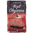 Kzl Okyanus Bir Osmanl Maceras Siyah Kuu Yaynlar