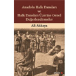 Anadolu Halk Danslar ve Halk Danslar zerine Genel Deerlendirmeler Phoenix Yaynevi