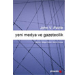 Yeni Medya ve Gazetecilik Phoenix Yaynevi