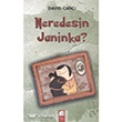 Neredesin Janinka? Final Kltr Sanat Yaynlar