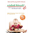 O Tabak Bitecek (mi)?Gn Yaynclk