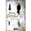 yle Gittiler ki Cenevre Fikir Sanat