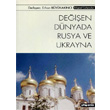 Deien Dnyada Rusya ve Ukrayna Phoenix Yaynevi