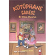 Ktphane Faresi - Bir Mze Maceras Final Kltr Sanat Yaynlar