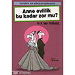 Anne Evlilik Bu Kadar Zor Mu? Kare Yaynlar