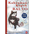Kahraman Kpek Balto Beyaz Balina Yaynlar