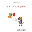 Yldz ile Kargalar Gece Kitapl