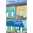 Yeni Kent Sorunu Tekin Yaynevi